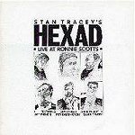 STAN TRACEY - Stan Tracey`s Hexad Live At Ronnie Scotts cover 